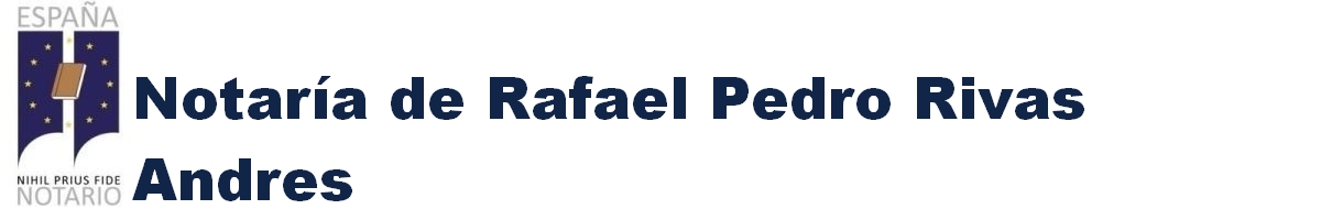 Notaría de Rafael Pedro Rivas Andrés en Alcalà de Xivert